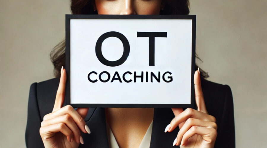 What is an OT Coach?—And Why Might You (or Your Business) Need One?